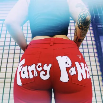 Fancy Pants by Lil Fancy