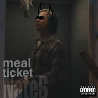 MEAL TICKET by NATE6