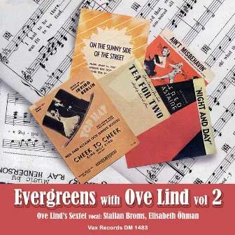 Evergreens with Ove Lind, vol. 2 by Ove Lind Sextet