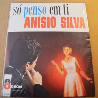 Só penso em Ti by Anisio Silva