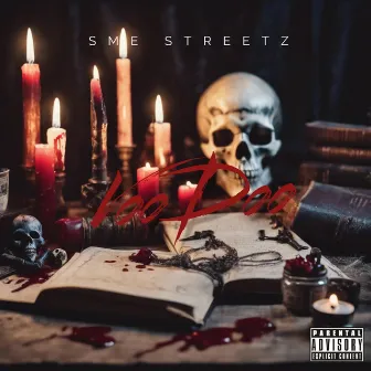 VooDoo by SME Streetz