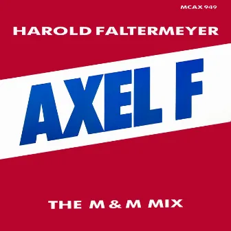 Axel F (The M & M Mix) by Harold Faltermeyer