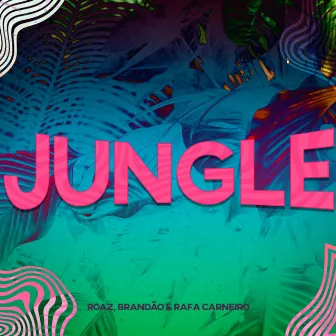 Jungle (Vip Mix) by Rafa Carneiro