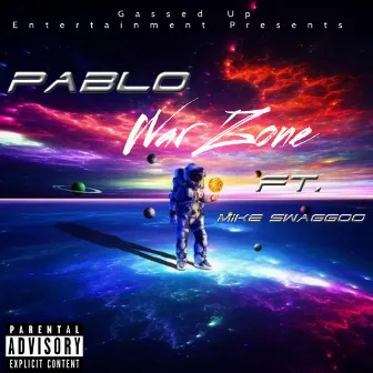 War Zone by Pablo