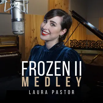 Frozen 2 Medley: La respuesta encontrarás / Mucho más allá / Muéstrate / Lo que no cambiará by Laura Pastor