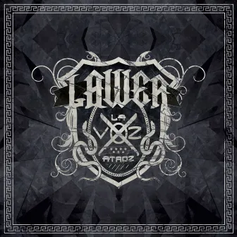 La Voz Atroz by LAWER