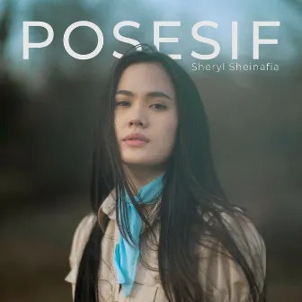 Positif (Original Title Posessif) by Sheryl Sheinafia