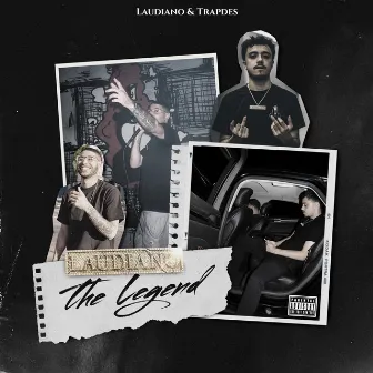 Laudiano the Legend by TrapDes