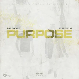 Purpose by Dre Boogz