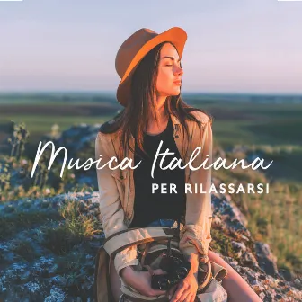 Musica Italiana Per Rilassarsi by 