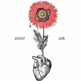 Adult Life by Carlos Giffoni