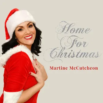 Home For Christmas by Martine McCutcheon