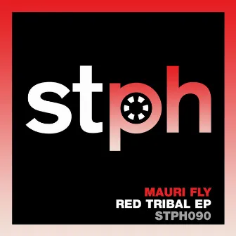 Red Tribal EP by Mauri Fly