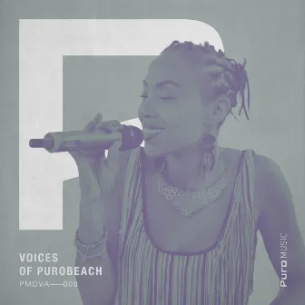 Voices of Purobeach 003 by Purobeach