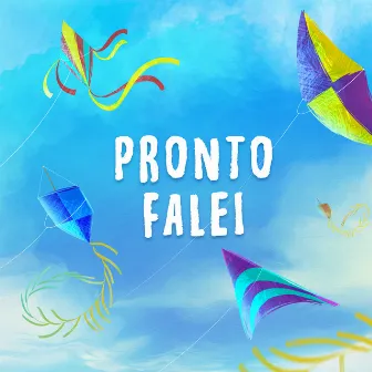 Pronto Falei by Dedo de Verso