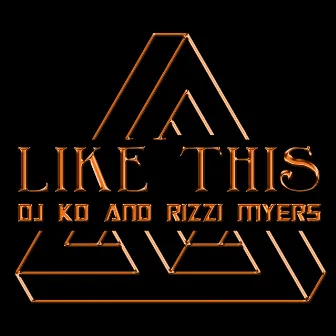 Like This by DJ KO