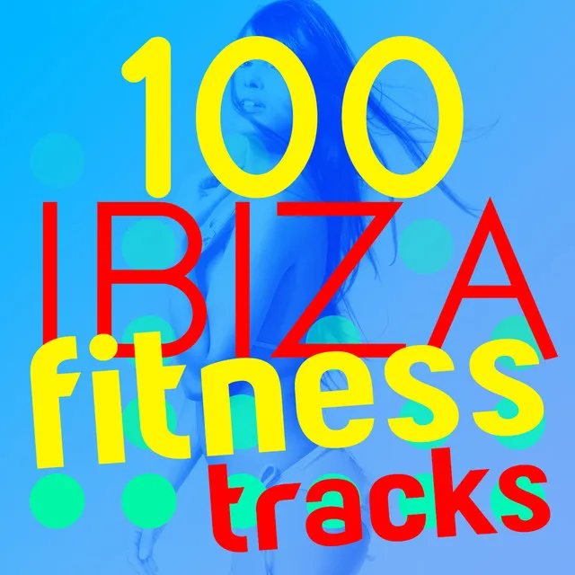 100 Ibiza Fitness Trax