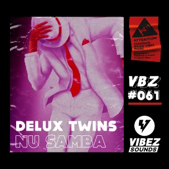 Nu Samba by Delux Twins