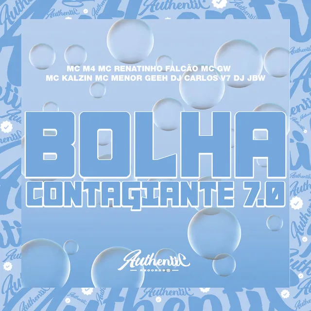 Bolha Contagiante 7.0