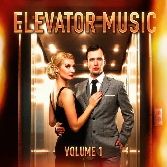 Ultimate Elevator Music: The Essential Lounge Cocktail Bar and Elevator Music, Vol. 1 by Easy Listening Piano Music