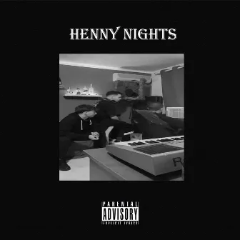 Henny Nights by Stacc