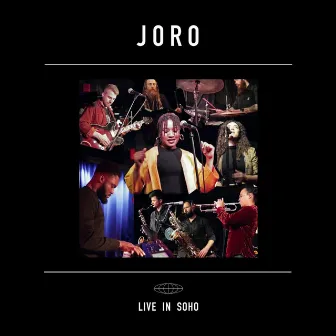 Live in Soho by JORO