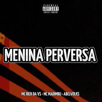 Menina Perversa by ABELVOLKS