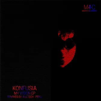 My Vision EP by Konfusia