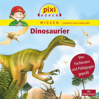 Pixi Wissen: Dinosaurier by Melle Siegfried