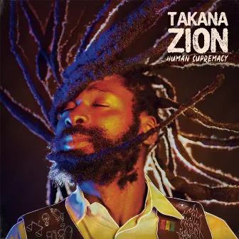 Human Supremacy by Takana Zion