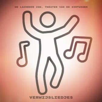 Verwijsliedjes by De Lachende Zon, Theater Van De Zintuigen