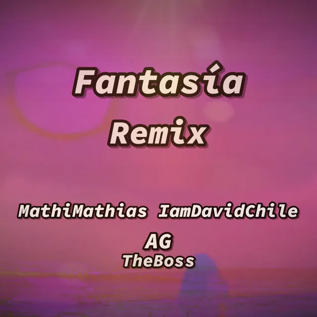 Fantasía - Remix