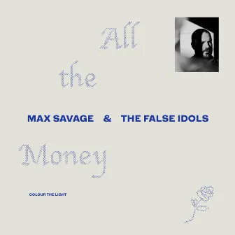 All The Money by Max Savage