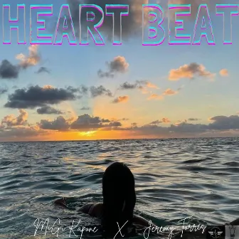 Heart Beat [Edited] by Jeremy Torres