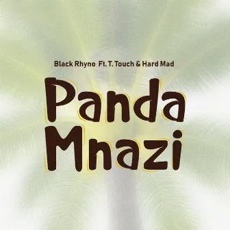 Panda Mnazi by Black Rhyno