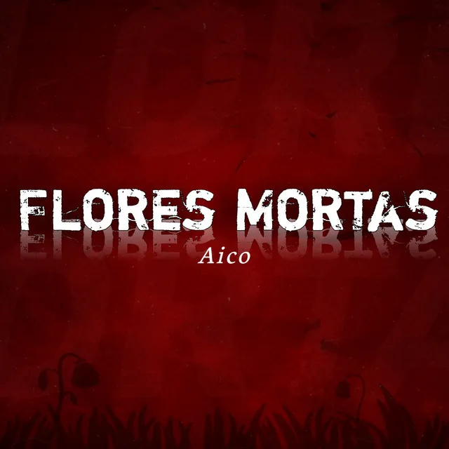 Flores Mortas