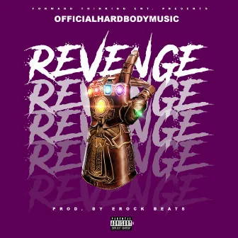 Revenge by OfficialHardBodyMusic