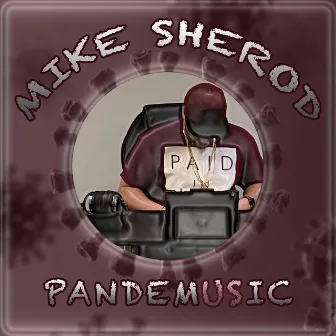 Pandemusic by Mike Sherod