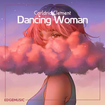 Dancing Woman by Carldric Clement