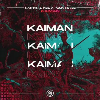 Kaiman by Nathan & KeiL