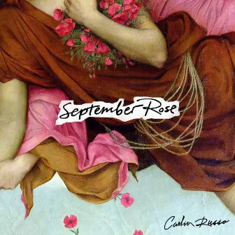 September Rose by Cailin Russo