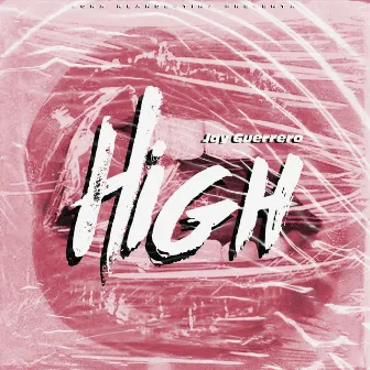 High by Jay Guerrero