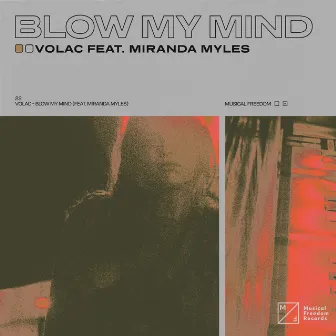 Blow My Mind (feat. Miranda Myles) by Miranda Myles