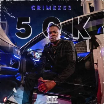 50 K by CRIMEZ53