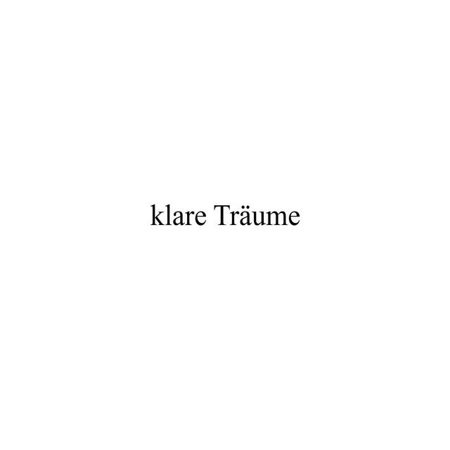 Klare Träume - Radio Edit