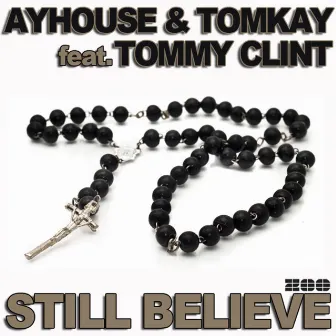 Still Believe by Tomkay