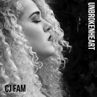 UNBROKENHEART by CJ Fam