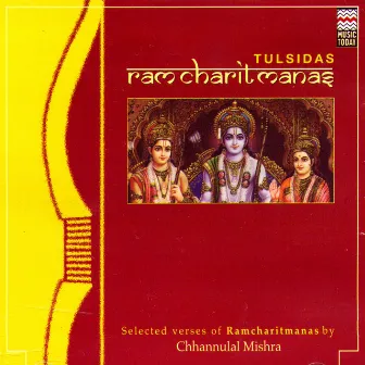 Ramcharitmanas by Chhannulal Mishra