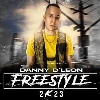 FREESTYLE 2K23 by Danny D'Leon