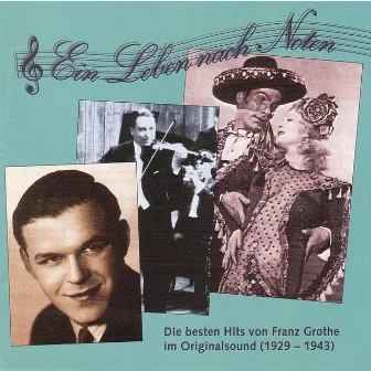 Die besten Hits von Franz Grothe im Originalsound, Vol. 1, 